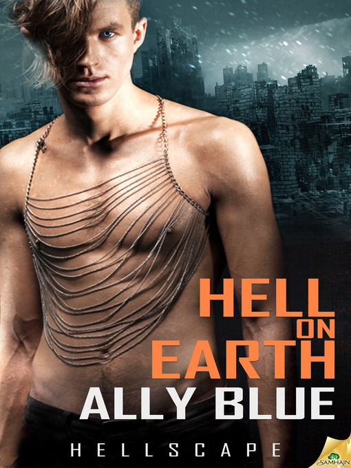 Title details for Hell on Earth by Ally Blue - Available